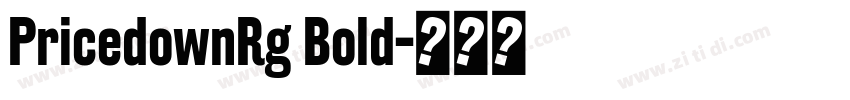 PricedownRg Bold字体转换